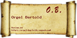 Orgel Bertold névjegykártya
